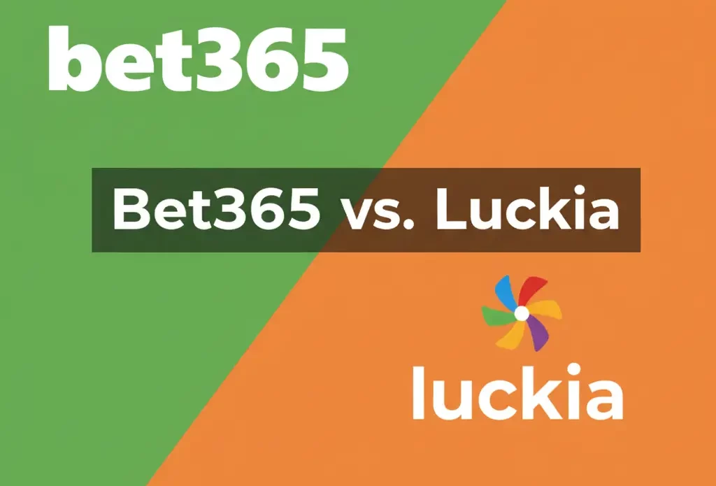 Bet365 vs. Luckia: